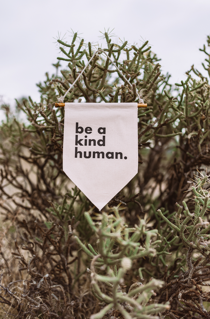 Humankind Banner Be a Kind Human Canvas Banner // Medium – Jenny in the City