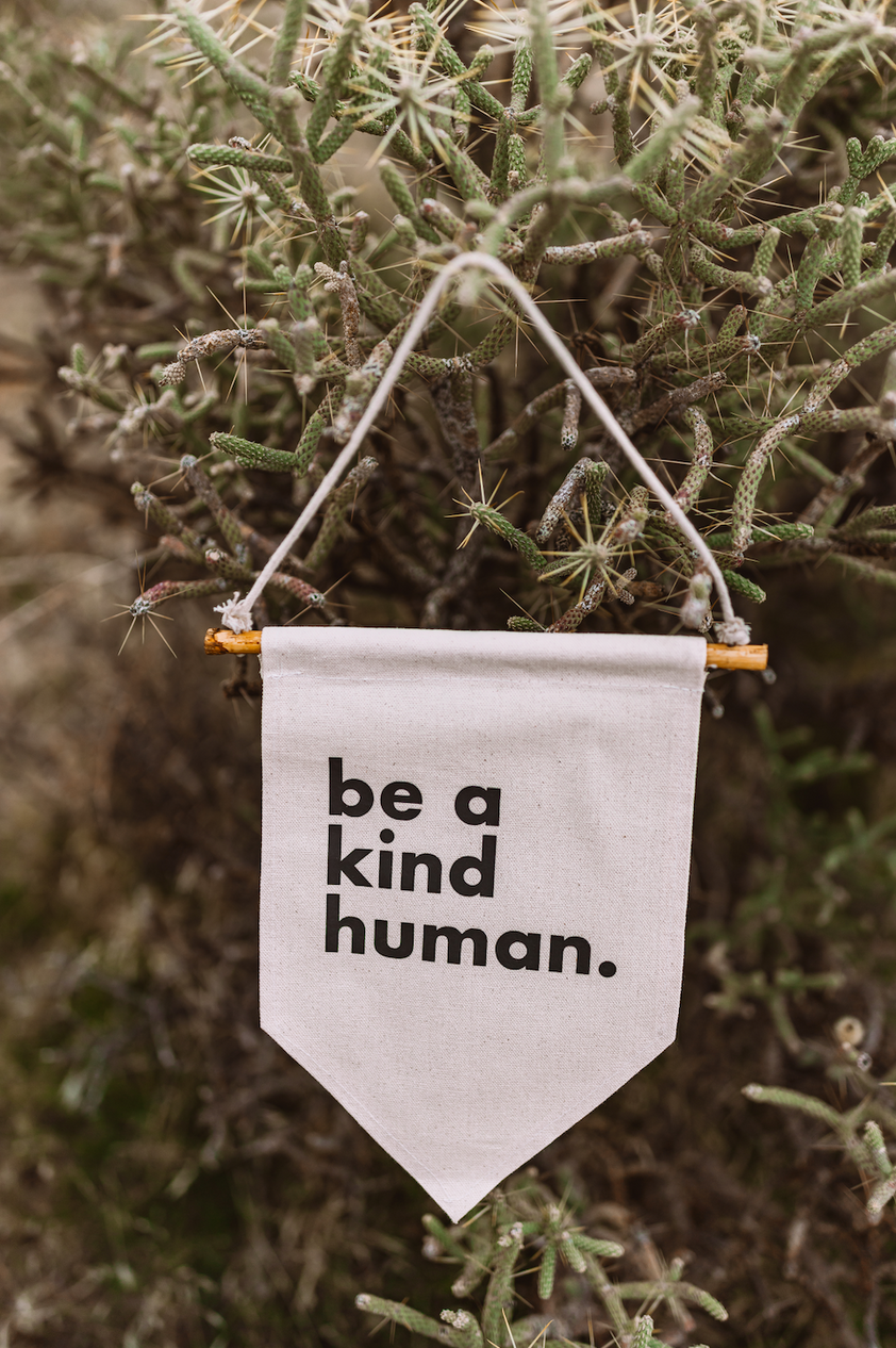 Humankind Banner Be a Kind Human Canvas Banner // Medium – Jenny in the City