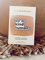 Be a Kind Human Enamel Pin
