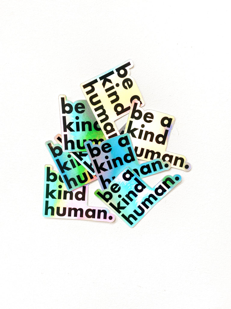 Be a Kind Human Sticker 